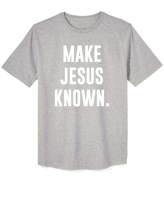 Make Jesus Known T-Shirt