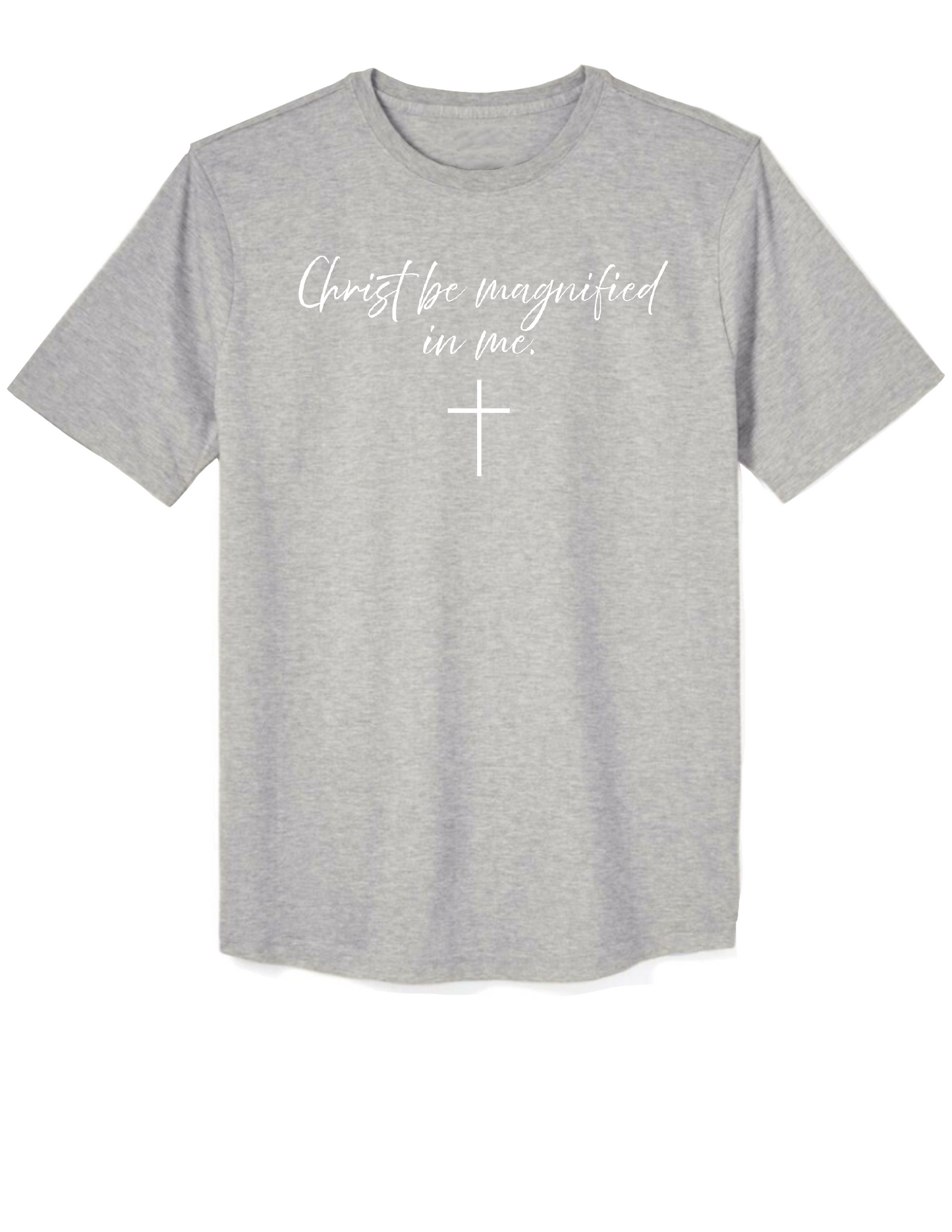 Christ be magnified T-Shirt