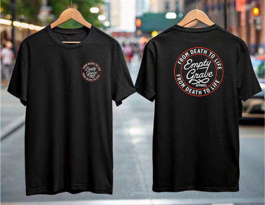 From Death To Life T Shirt